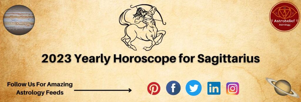 2023 Yearly Horoscope for Sagittarius | Astrobelief Astrology