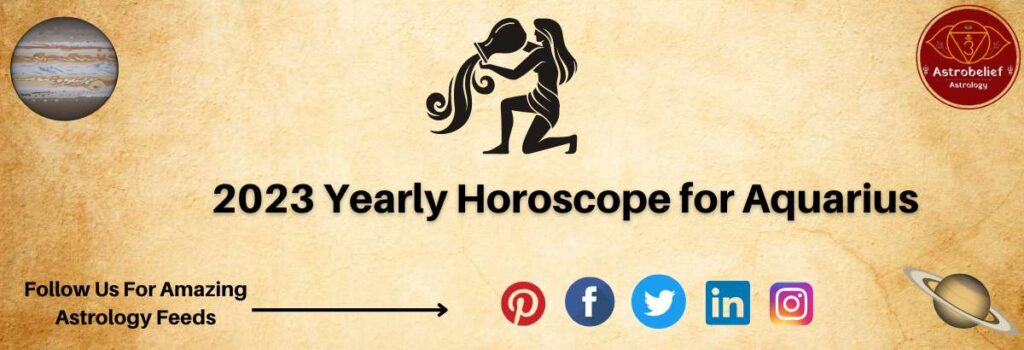 2023 Yearly Horoscope for Aquarius | Astrobelief Astrology